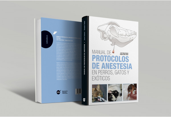 Manual de protocolos de anestesia en perros, gatos y exóticos -Anestesia veterinaria