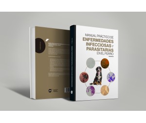Manual práctico de enfermedades infecciosas y parasitarias del perro