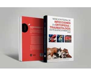 Manejo integral de las infecciones en ortopedia y traumatología en pequeños animales